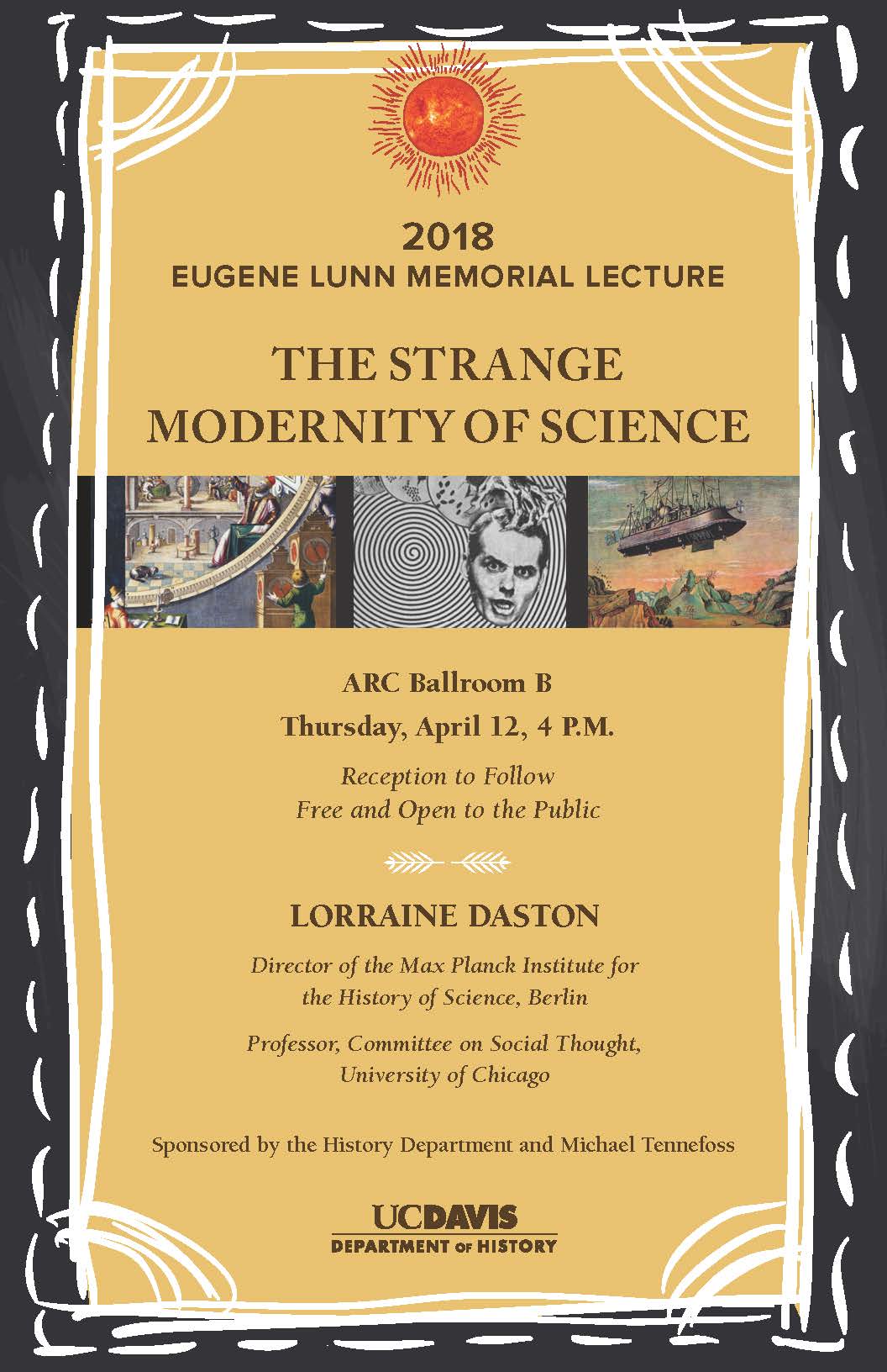 Poster for 2018 Lunn Lecture by Lorraine Daston on "The Strange Modernity of Science" 