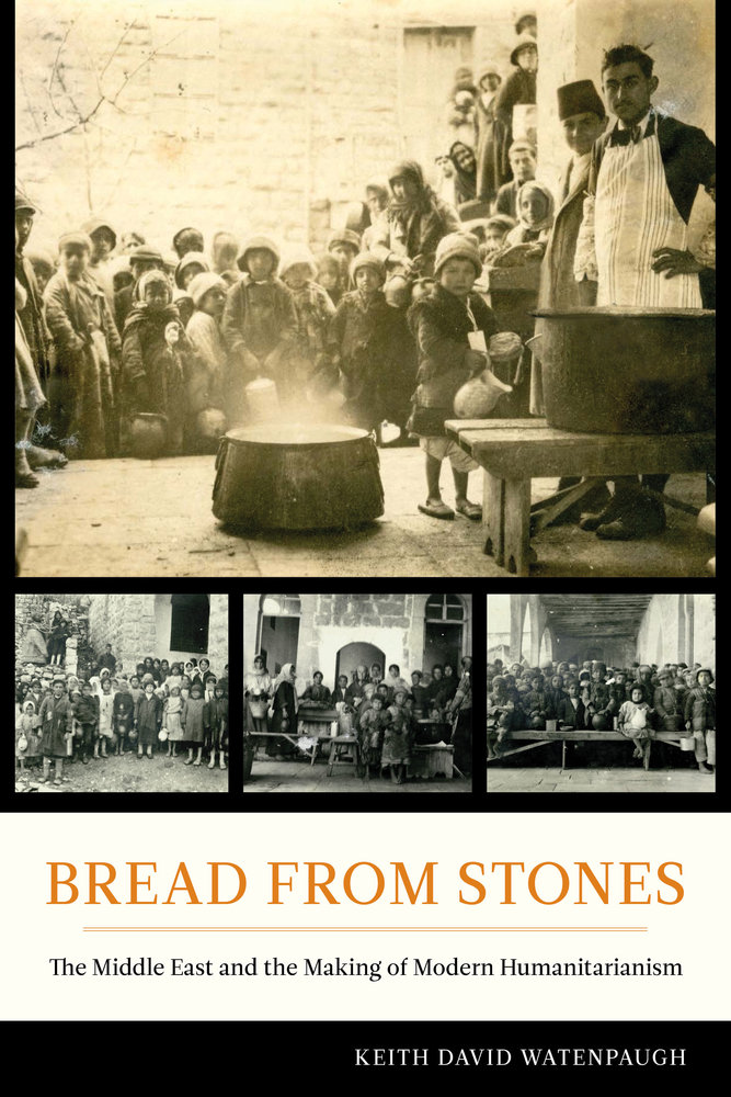 Bread from Stones  - Watenpaugh