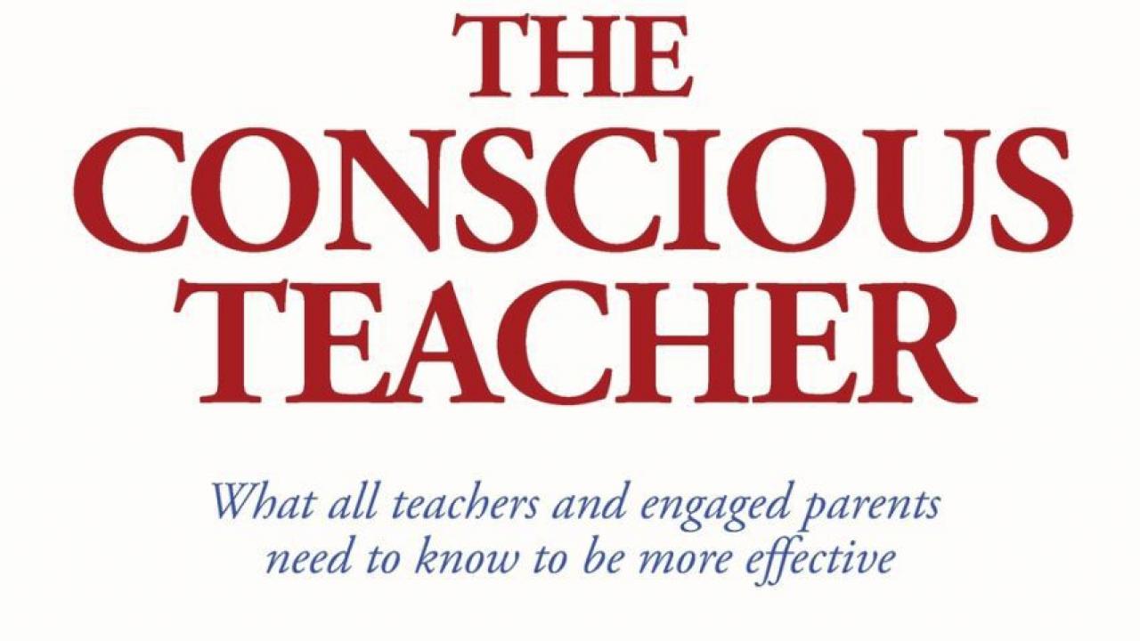 Excerpt of book cover showing title, The Conscious Teacher