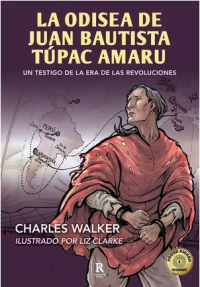 Book cover with illustration of man with hands in chains, map in background traces his journey as a captive from Peru to a Spanish garrison city on the northern tip of Africa. Book title in Spanish.