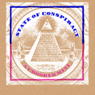 Illustration: The dollar bill's eye and pyramid and the words State of Conspiracy, a Crooked Mini